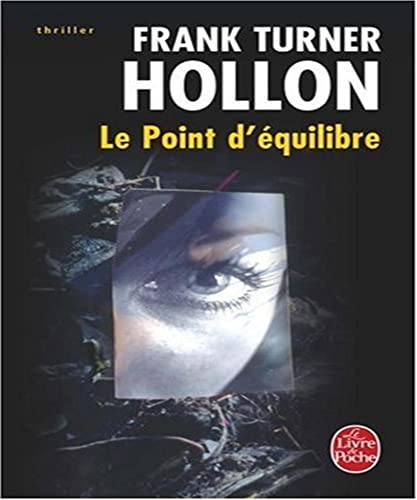 Beispielbild fr Le Point d'quilibre zum Verkauf von books-livres11.com