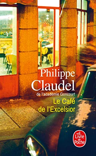 9782253120810: Le Cafe de L'Excelsior (Le Livre de Poche) (French Edition)