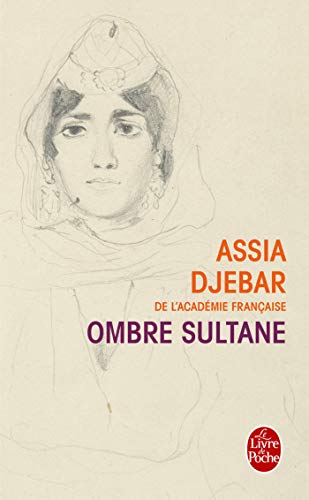 Beispielbild fr Ombre Sultane (Le Livre de Poche) (French Edition) zum Verkauf von SecondSale