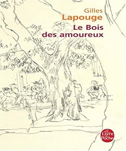 9782253121022: Le Bois des amoureux