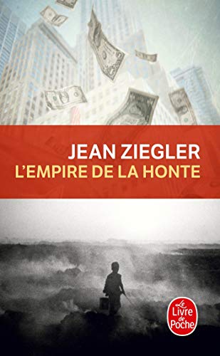 Stock image for L'Empire de la Honte (Le Livre de Poche) (French Edition) for sale by SecondSale