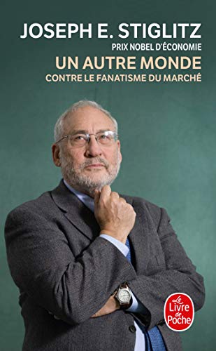 Stock image for Un Autre Monde: Contre le Fanatisme Du Marche (Le Livre de Poche) (French Edition) for sale by Wonder Book