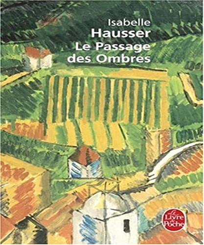 Le Passage Des Ombres (Ldp Litterature) (French Edition) (9782253121770) by Hausser, I