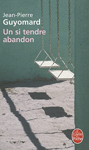 9782253121817: Un si tendre abandon