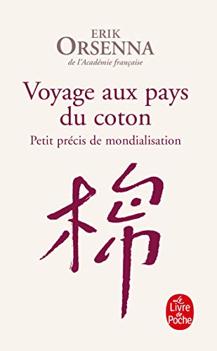 Stock image for Voyage aux pays du coton: Petit prcis de mondialisation for sale by books-livres11.com