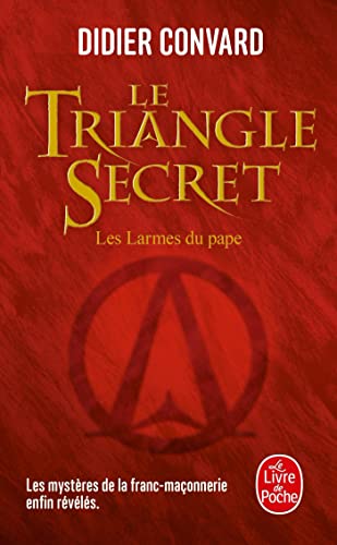 9782253122210: Le Triangle secret: Les larmes du pape (Ldp Thrillers)