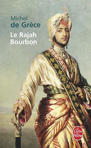 9782253122722: Le Rajah Bourbon (French Edition)