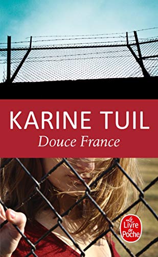 Stock image for Karine Tuil/ Douce France (Ldp Litterature) for sale by WorldofBooks