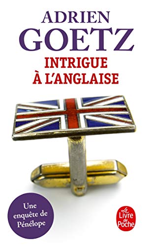 Beispielbild fr Intrigue a l'anglaise (Le Livre de Poche) zum Verkauf von WorldofBooks