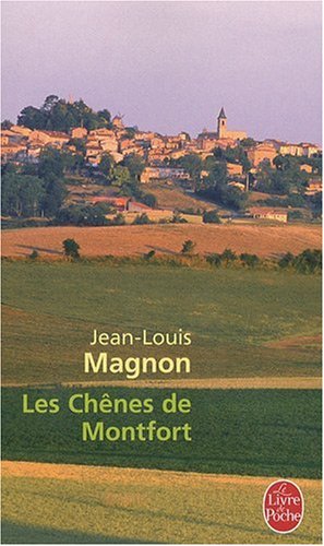 Stock image for Les chnes de Montfort for sale by Ammareal
