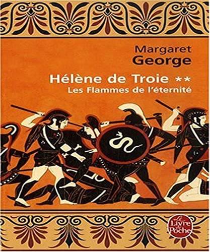 9782253124580: Hlne de Troie tome 2 : Les Flammes de l'ternit