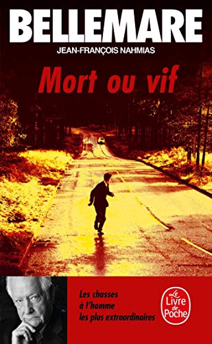 9782253124634: Mort ou vif