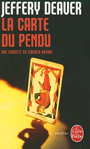 9782253125044: La carte du pendu : Une enqute de Lincoln Rhyme