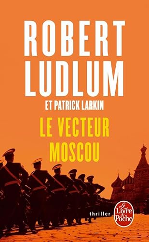 9782253125075: Le Vecteur Moscou (Ldp Thrillers)