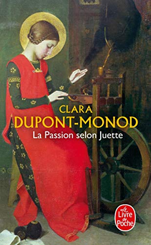 Stock image for La Passion selon Juette [Pocket Book] Dupont-Monod, Clara for sale by LIVREAUTRESORSAS