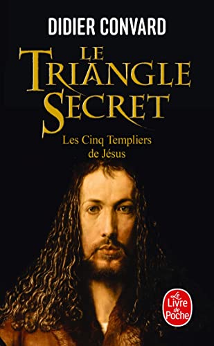 Imagen de archivo de Le Triangle Secret, Tome 2 : Les Cinq Templiers de Jsus a la venta por Ammareal