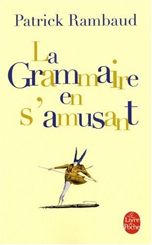 9782253125754: La Grammaire En S'amusant