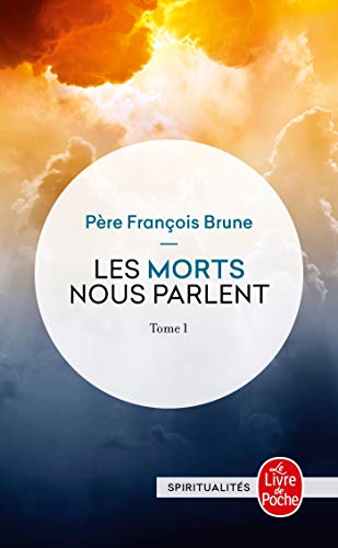 Stock image for Les morts nous parlent - Tome I for sale by Ammareal