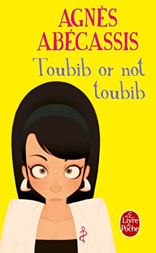 9782253126379: Toubib or Not Toubib (French Edition)