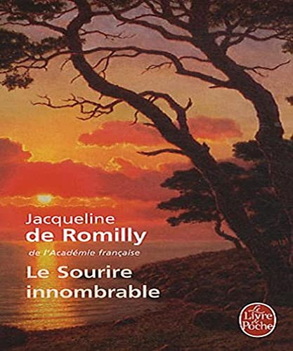 Beispielbild fr Le Sourire innombrable Romilly, Jacqueline de zum Verkauf von BIBLIO-NET