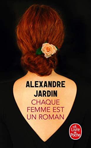 9782253126720: Chaque Femme Est Un Roman (French Edition)