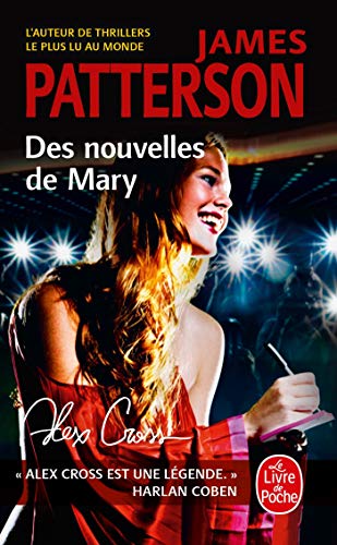 Des Nouvelles de Mary (Alex Cross) (Ldp Thrillers) (French Edition) (9782253127017) by Patterson, James