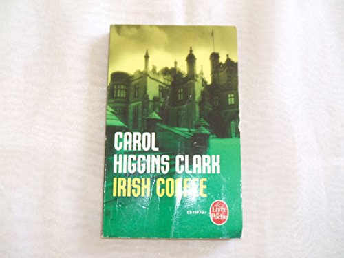 Irish Coffee (9782253127055) by Higgins Clark, Carol