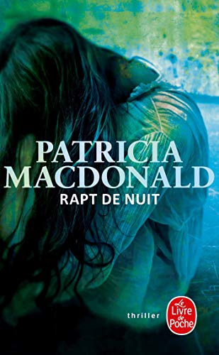 Imagen de archivo de Rapt de nuit [Poche] MacDonald, Patricia a la venta por BIBLIO-NET
