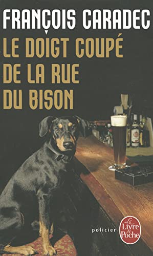 Stock image for Le Doigt coup de la rue du Bison for sale by medimops