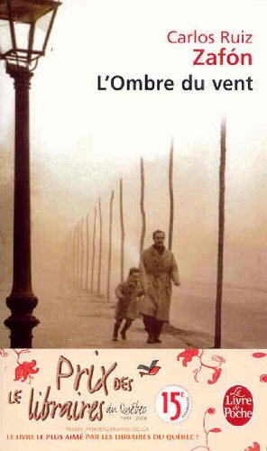 Stock image for L'ombre du vent : Prix des Libraires du Qubec (French Edition) for sale by Better World Books