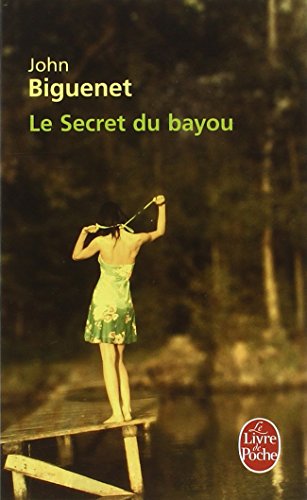 Imagen de archivo de Le Secret du bayou a la venta por medimops