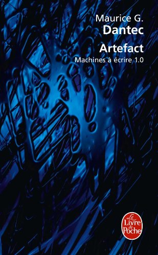 9782253128168: Artefact: Machines a Ecrire 1.0 (Le Livre de Poche): 31631