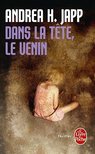 Beispielbild fr Dans La Tete, Le Venin (Policier / Thriller) (French Edition) zum Verkauf von HPB-Red