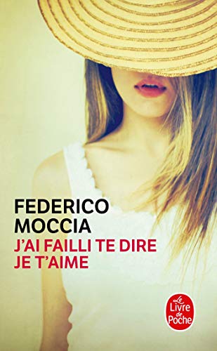 Stock image for J'Ai Failli Te Dire Je T'Aime for sale by Better World Books