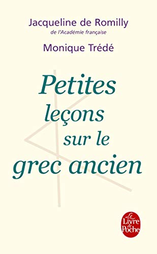 Stock image for Petites leons sur le grec ancien for sale by Librairie Th  la page