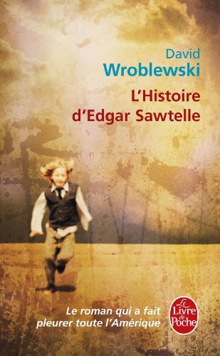 Beispielbild fr L'histoire d'Edgar Sawtelle David Wroblewski and Hortense de Chabaneix zum Verkauf von LIVREAUTRESORSAS