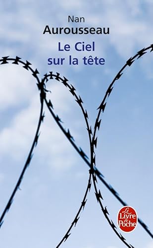 9782253129783: Le Ciel sur la tte (Littrature & Documents)