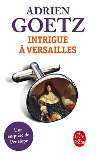 Stock image for Intrigue  Versailles for sale by Librairie Th  la page