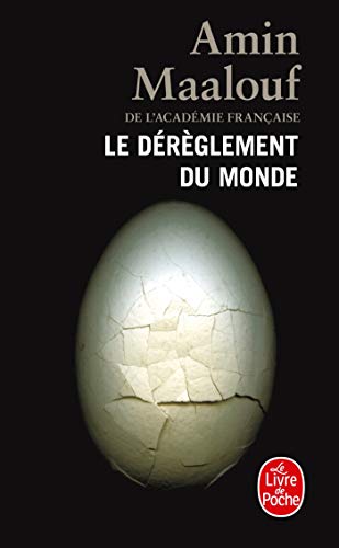 9782253129974: Le Drglement Du Monde (Le Livre de Poche) (French Edition)