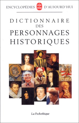 Stock image for Dictionnaire des personnages historiques for sale by medimops