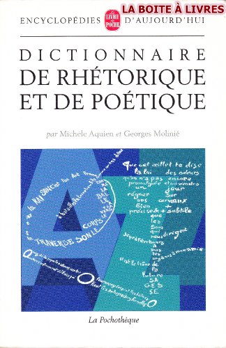 Stock image for Dictionnaire de rhtorique et de potique (La Pochotheque) for sale by medimops