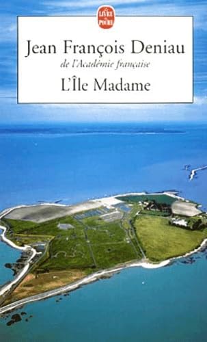 9782253130314: L'Ile Madame (Ldp Litterature)