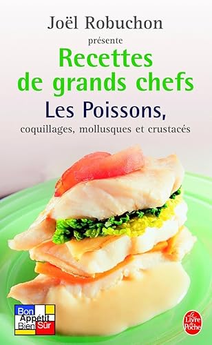 Stock image for Recettes de grands chefs : Les poissons, coquillages, mollusques, crustacs for sale by Ammareal