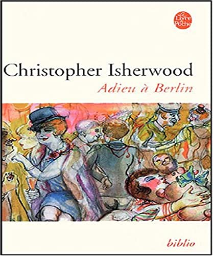 Adieu a Berlin (9782253130949) by Christopher Isherwood