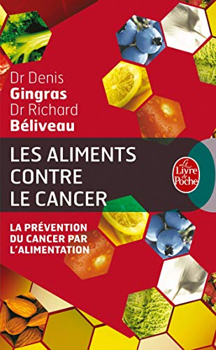 Imagen de archivo de Les Aliments Contre le Cancer : La Prevention du Cancer Par L'Alimentation a la venta por Better World Books: West