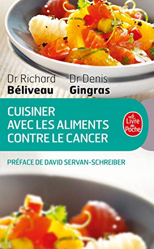 Stock image for Cuisiner les aliments contre le cancer for sale by Irish Booksellers