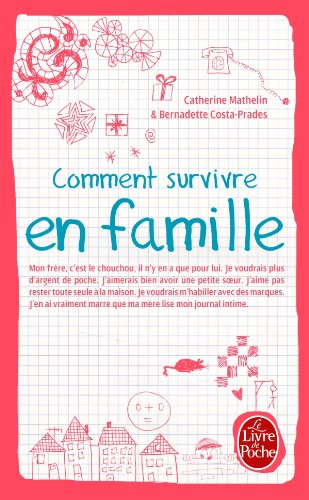 Stock image for Comment survivre en famille Mathelin, Catherine et Costa-Prades, Bernadette for sale by BIBLIO-NET