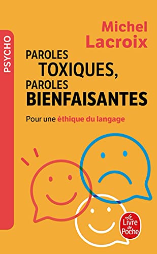 9782253131861: Paroles toxiques, Paroles bienfaisantes