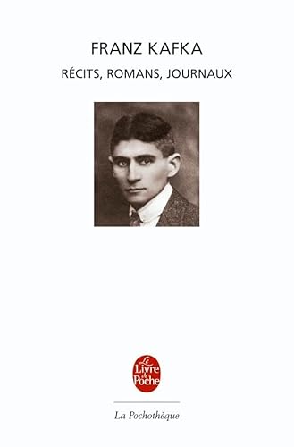 RÃ©cits, romans, journaux (9782253132486) by Kafka, Franz