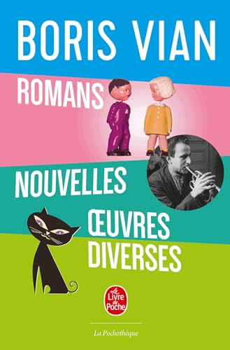 Romans Nouvelles Oeuvres Diverses;Ldp Litt.Theat. (French Edition)